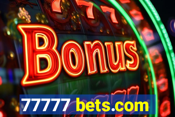 77777 bets.com